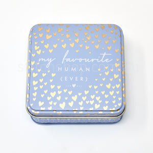 Sara Miller Little Gestures Small Square Tin - My Favourite Human (ever) (Favourite)