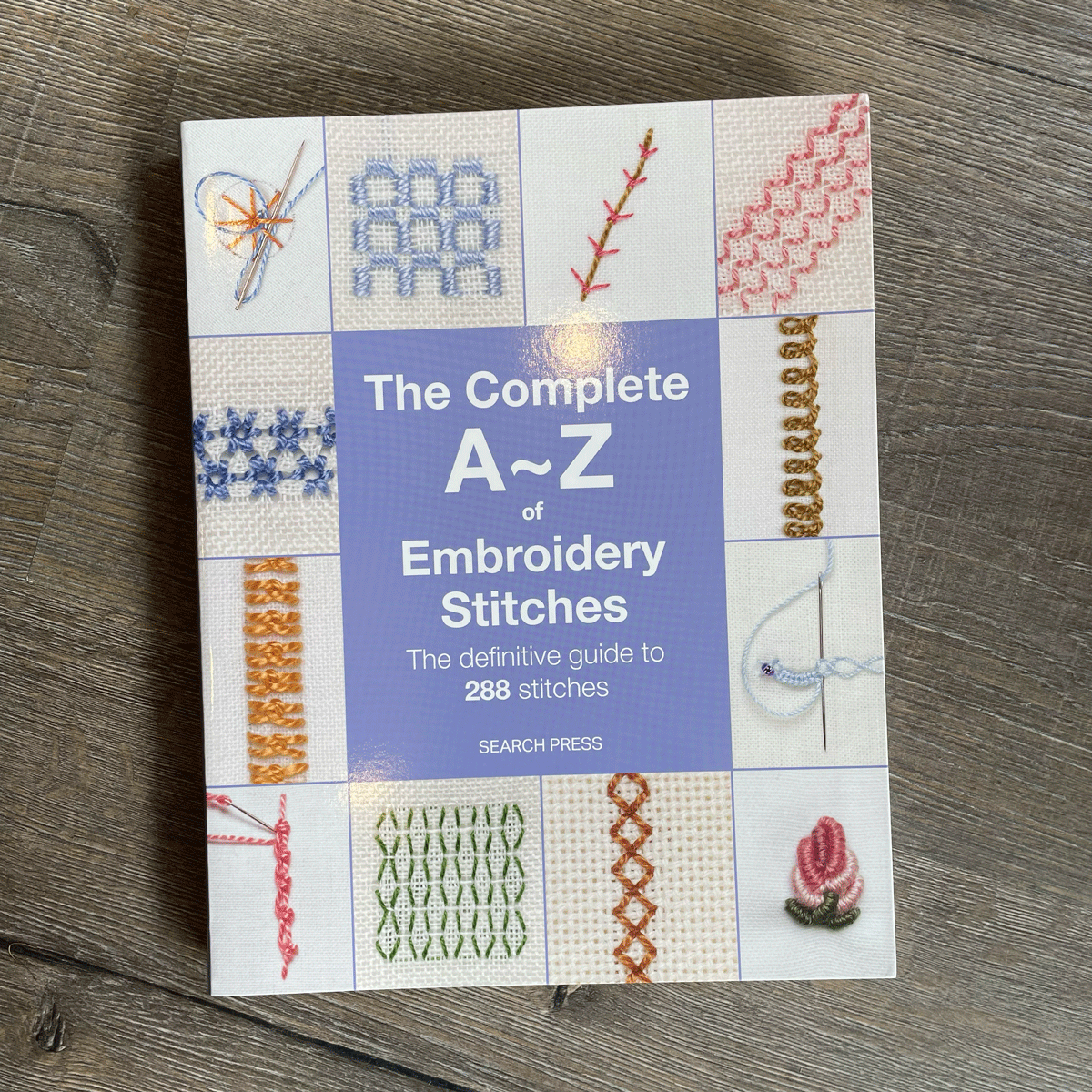 The Complete A-Z of Embroidery Stitches